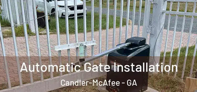  Automatic Gate Installation Candler-McAfee - GA